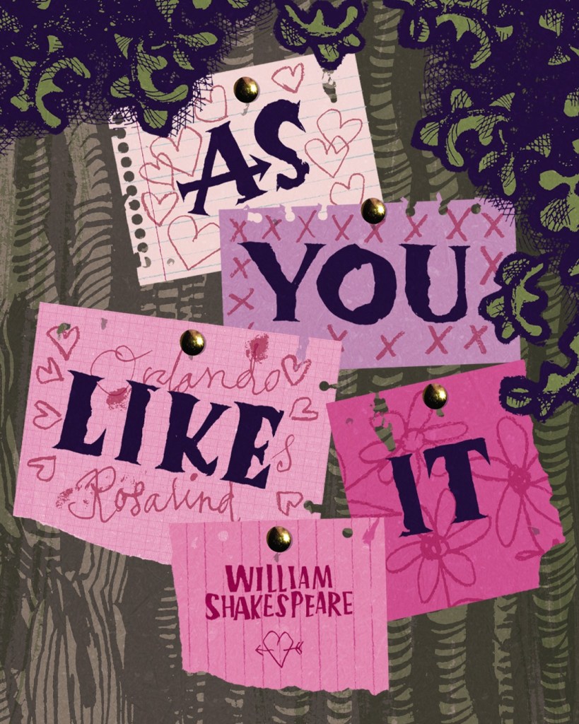 As You Like It poster with the title hand-drawn on pink notes pinned to a tree, with the names Orlando and Rosalind doodled among hearts